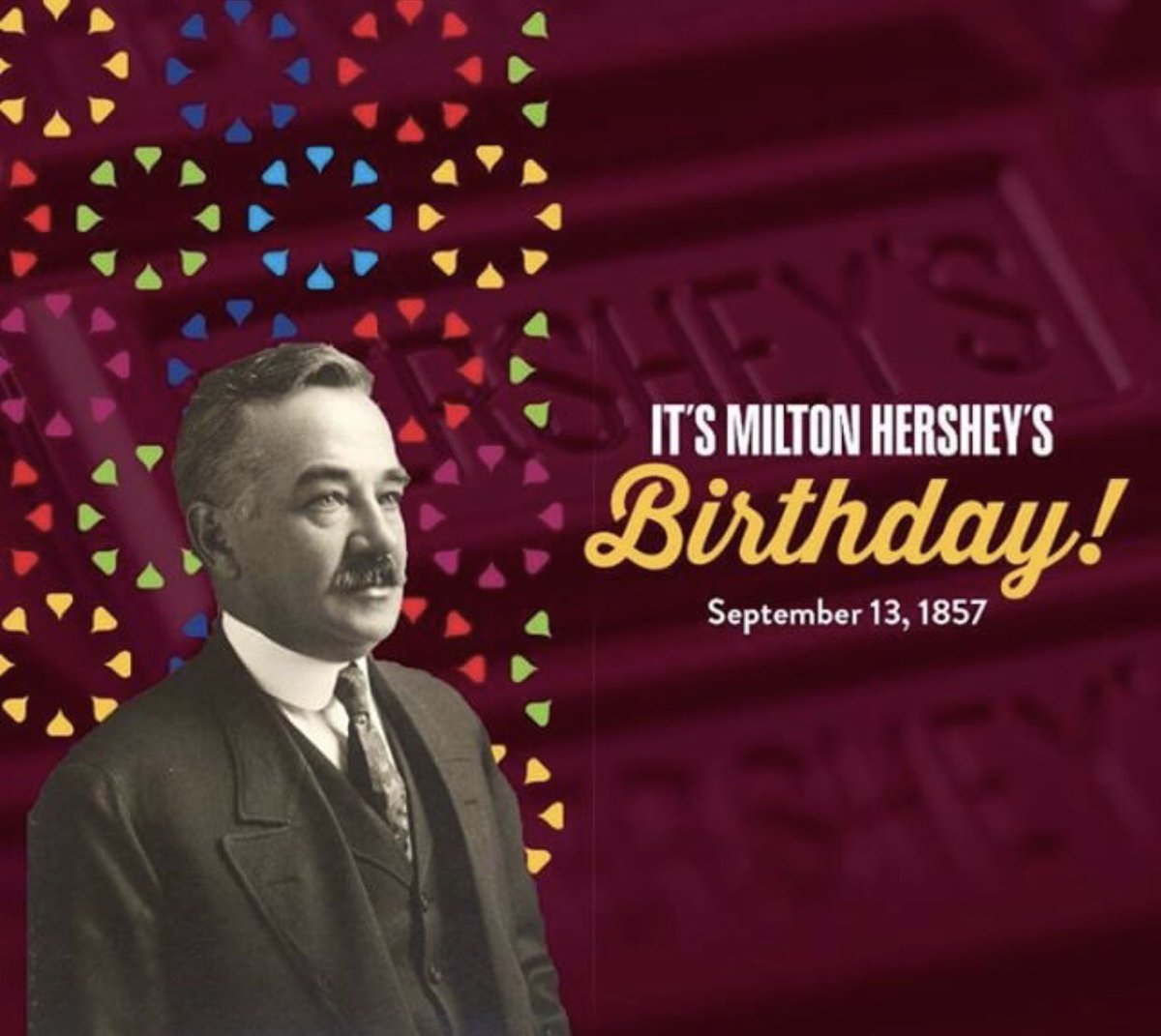 Hersheypark's tweet image. Today we're wishing a very happy 161st birthday to Milton Hershey!