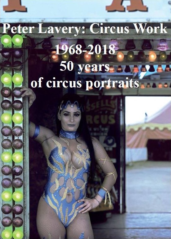 ISACSIreland's tweet photo. #event @PeterLavery50 is finally coming to Ireland for a 3day Pop Up exhibition of his #CircusWork, incl. 5 Irish Circuses photographed over 50y 14-16/9 12-7pm Royal Hospital, Kilmainham, #Dublin in celebration of @circus250. Supported by @MoscowSTCircus #circus250 #artsIreland https://t.co/1uXRIf4VEX