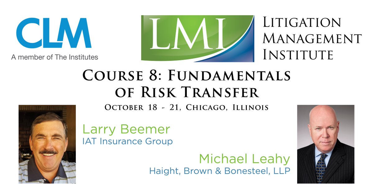 TheCLMalliance's tweet image. The 100 #insurance and #litigation management pros at LMI, our professional educational program, will explore risk transfer during Course 8. Instructors, Larry Beemer, @IATInsurance, and Michael Leahy, Haight Brown &amp;amp; Bonesteel, collaborate. Register: bit.ly/2Ow6qoc