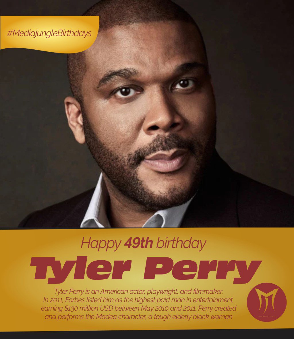  Happy 49th Birthday Tyler Perry  