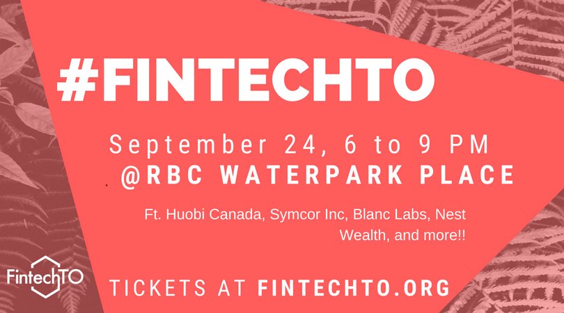 TechTO's tweet photo. Two weeks until #FintechTO! Sept 25 at @waterparkplace  ! This month we're featuring @BlancLabs  @NestWealth  @HuobiCanada  and Symcor Inc! Tickets available at https://t.co/NiSVxbZk7C https://t.co/emY8PKkngf