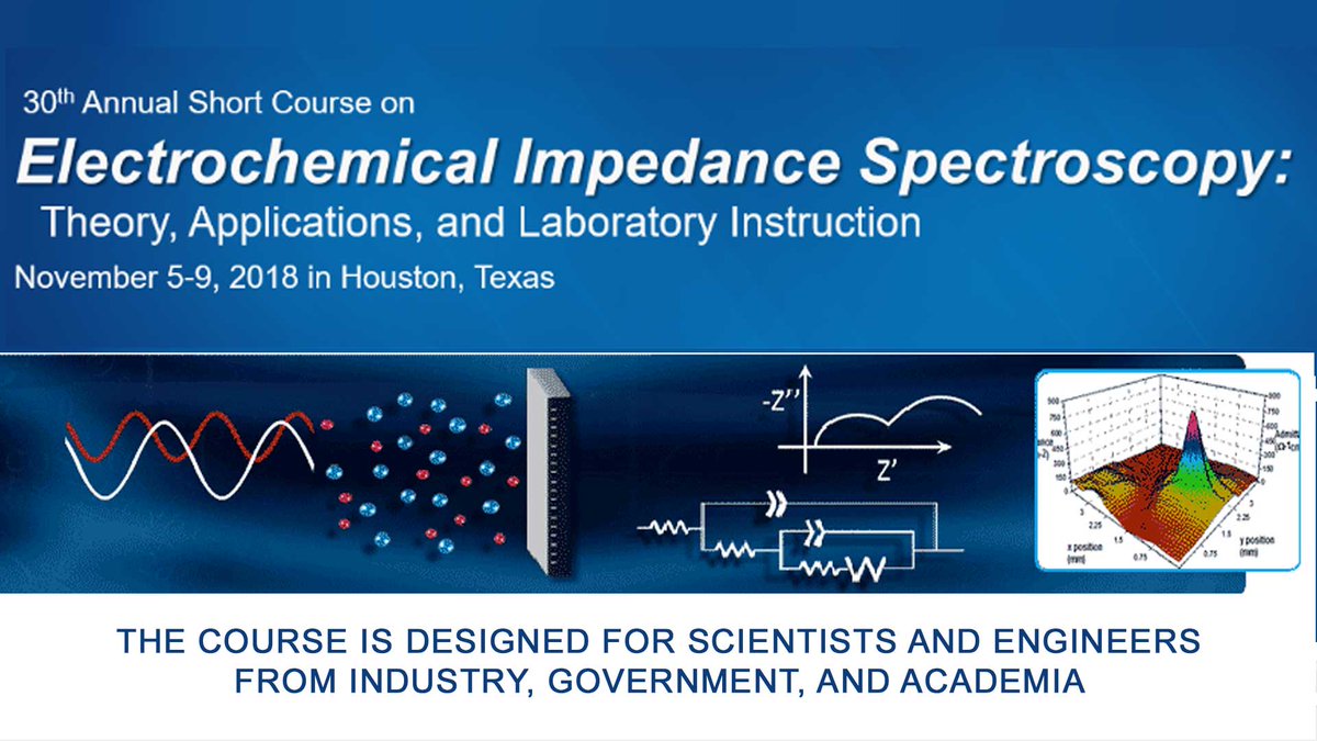 Gamry_Inst's tweet photo. Looking for a course in #EIS?  The annual Short Course on #ElectrochemicalImpedanceSpectroscopy is being held Nov. 5-9, 2018 in Houston, TX.  Read more and Register now at the #EISCourse web site  https://t.co/lIpTMauBDp https://t.co/Ip6aweTkIS