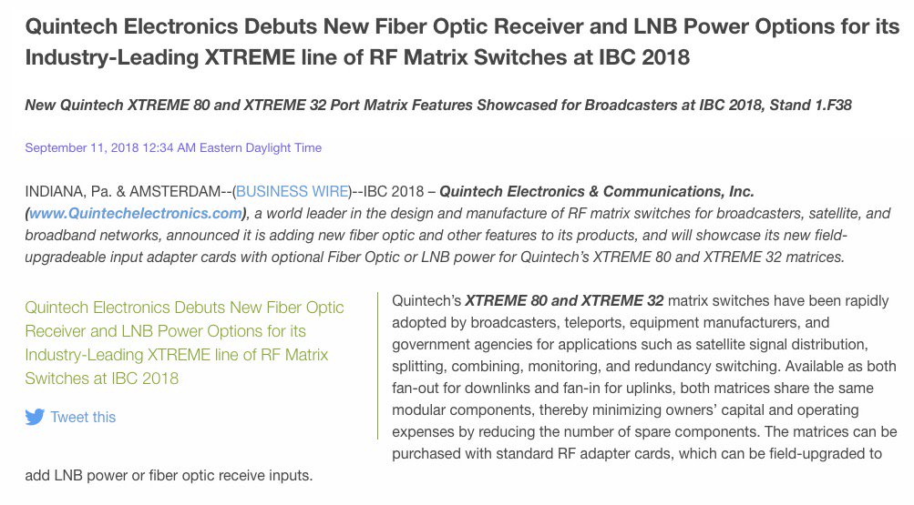 Quintech Electronics Debuts New Fiber Optic Receiver and LNB Power Options for its Industry-Leading XTREME line of RF Matrix Switches at IBC 2018

businesswire.com/news/home/2018…
