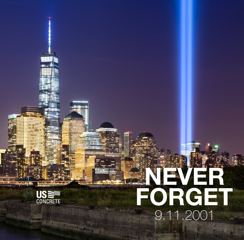 USConcrete's tweet photo. Today, we honor those who lost their lives, the brave first responders, and all of their families and loved ones. We will never forget. #September11th #NeverForget https://t.co/PiBiXQVF6T