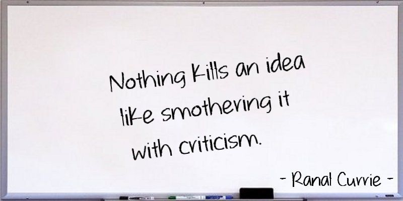 Ranal55's tweet photo. Nothing kills an idea like smothering it with criticism.

#quote  #TuesdayMotivation https://t.co/xHKucCMl34