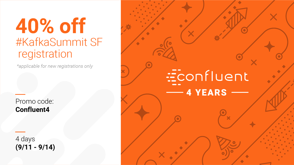 confluentinc's tweet photo. Confluent is 4 today! Thank you to our employees, customers, partners, users &amp; everyone around the globe who has contributed to our momentum &amp; success! 

To celebrate, for the next 4 days, get 40% off your #KafkaSummit SF registration with code Confluent4. https://t.co/YGlSrgY4jw https://t.co/RuyS9DIV39