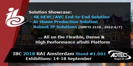 AdtecDigital's tweet photo. Looking forward to a great show! Visit our Showcase Preview before you get here.  #ibc2018  #HEVCtransition  Stand # 1.D01
https://t.co/jbTINYtO6v https://t.co/kabnMMCwtT