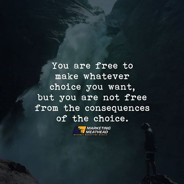 Choices Have Consequences Quotes Twitter 上的 Brian Pfeiffer："Choices Have Consequences. . Follow  @Marketingmeathead For More . . #Marketing #Marketingmeathead  #Marketingtips #Marketingstrategy #Consequences #Choices #Mindset  #Motivation #Motivational #Quotes #Quoteoftheday #Success ...