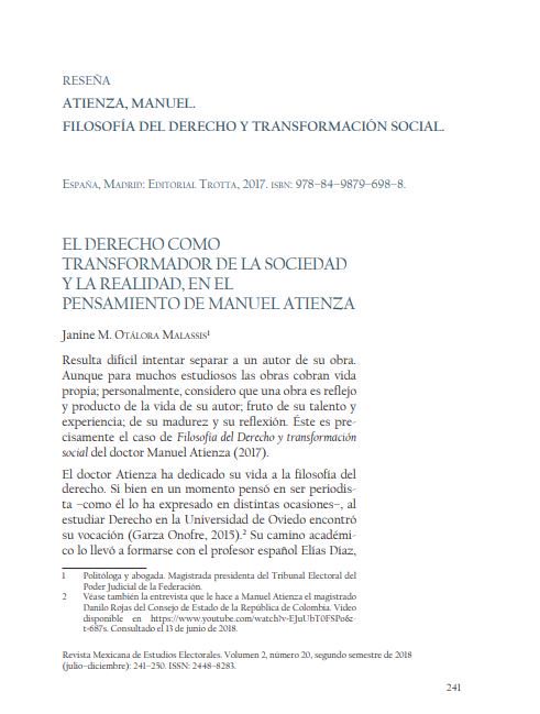 La reseña de este número es de la autoría de <a href="/JanineOtalora/">Janine M. Otálora</a>, de la obra: Filosofía del Derecho y transformación social (El Derecho como transformador de la sociedad y la realidad, en el pensamiento de Manuel Atienza).
Disponible en bit.ly/2OK20ua
