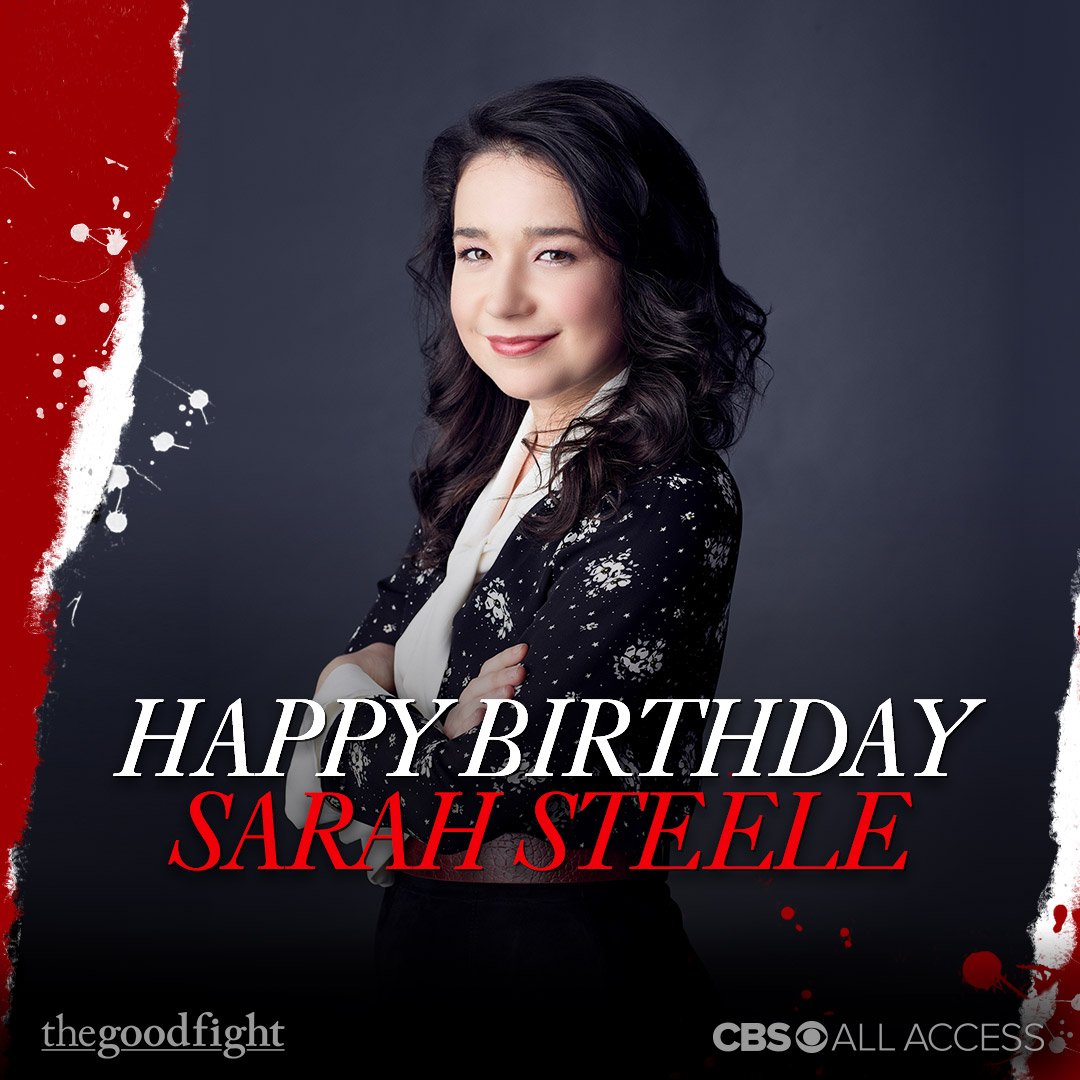 GoodFight_CBS's tweet photo. Happy Birthday to #TheGoodFight's Sarah Steele! 🎂 RT to show her some love! ❤️ https://t.co/MqXGZ7xJHw