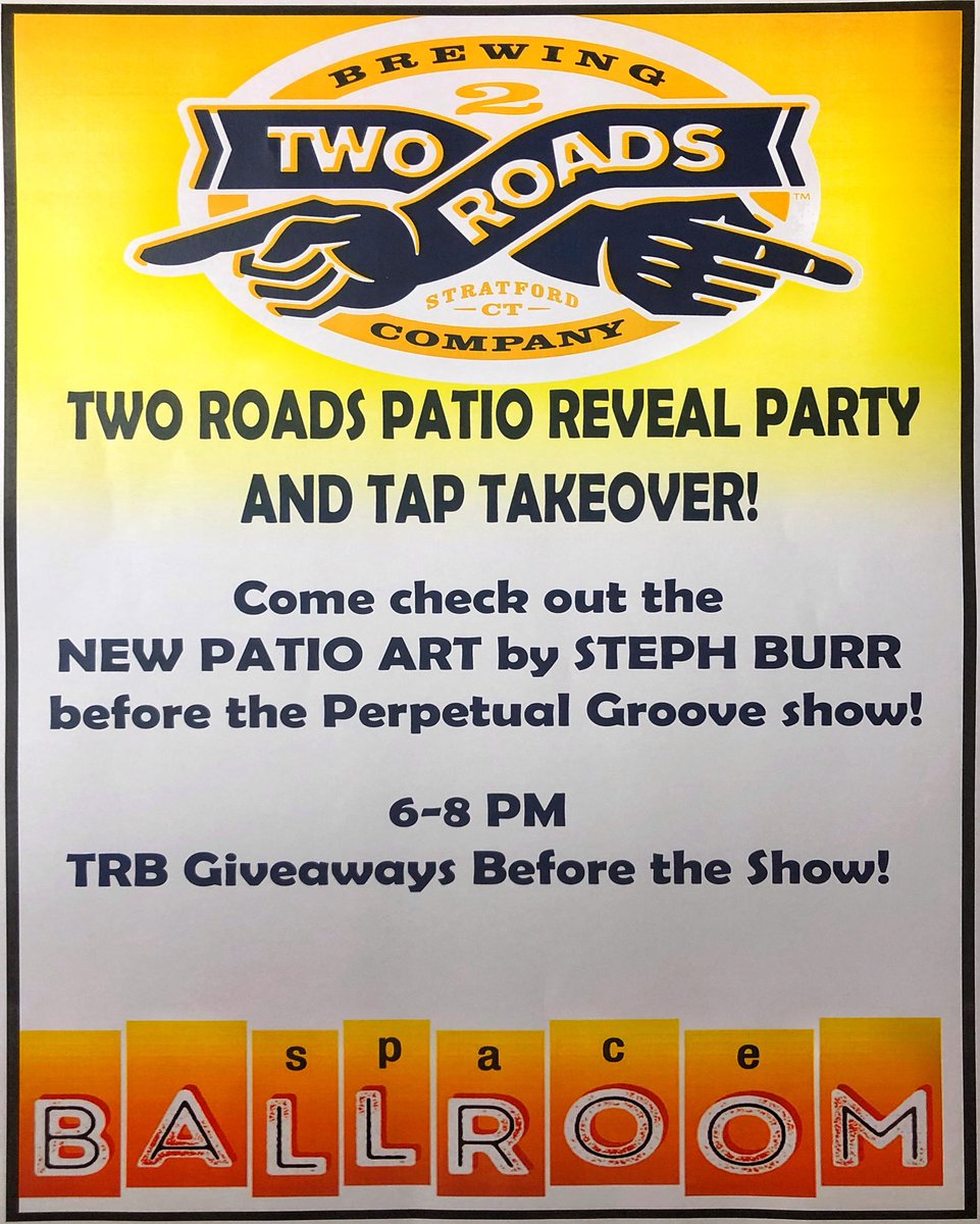 OHHH YES! A new <a href="/2RoadsBrewing/">Two Roads Brewing</a> mural at the <a href="/spaceballroom/">Space Ballroom</a> in Hamden AND a #taptakeover AND a Perpetual Groove Show!! What! So much coolness! See you 6-8 before the show!