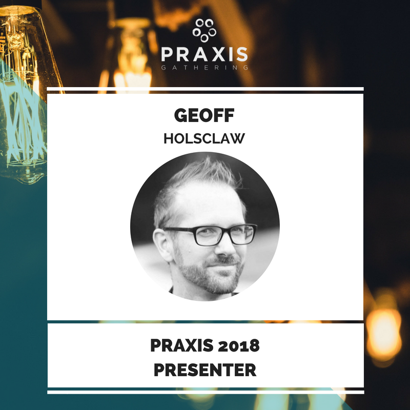 V3_movement's tweet photo. Meet @geoffholsclaw pastor, writer, professor, and one of our beloved presenters at The Praxis Gathering 2018
https://t.co/yjIfcT3keI https://t.co/15U8cQEkFd