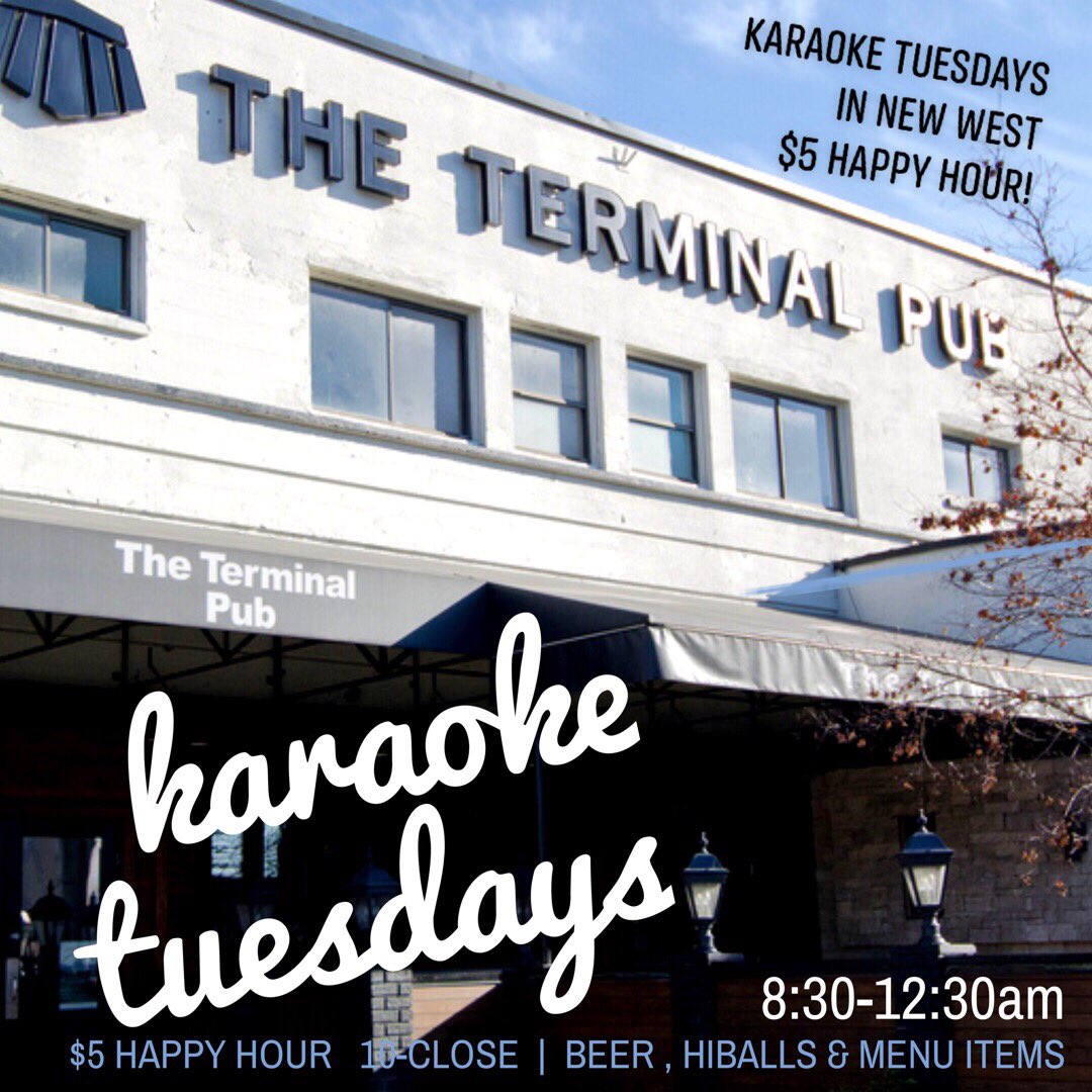 #Karaoke Tuesdays at <a href="/TheTerminalPub/">The Terminal Pub</a> tonight in <a href="/NewWest/">New West</a>! 
Join in on the fun with $5 Happy Hour! #yvr #vancouver #newwest