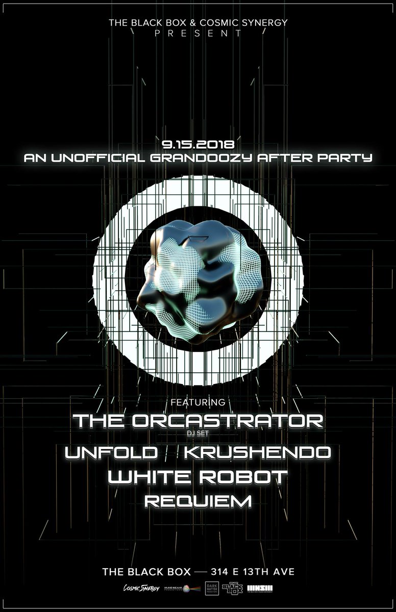 TheBlackBox5280's tweet image. September 15th | The UNOFFICIAL @grandoozy After Party with @theorcastrator @UNFOLD_Music @krushendo #WhiteRobot &amp;amp; #Requiem presented by Cosmic Synergy &amp;amp; The Black Box

Tickets still available!
ticketf.ly/2x3Scoc
