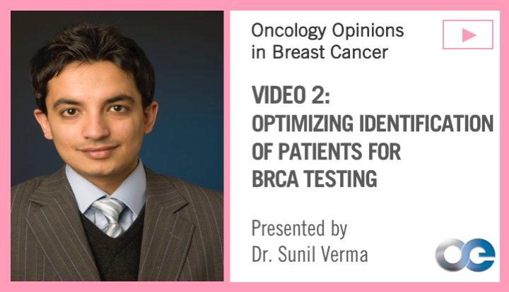 OncEd's tweet photo. Learn about optimizing the identification of #breastcancer patients for #BRCAtesting in this video featuring @cancermd: https://t.co/wNau4r7Xmj #BCSM https://t.co/JEZV3HMZtA