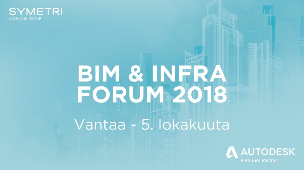 Tervetuloa BIM &amp; Infra Forumiin pe 5.10. Vantaan Aviapolikseen. Katso ohjelma ja ilmoittaudu mukaan maksuttomaan tapahtumaan jo tänään: info.symetri.com/bim-infra-foru… #symetribimforum #bim #infra