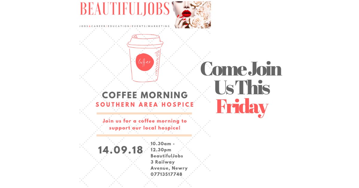 Come join us this Friday 14th September for a coffee morning to support our local hospice! #coffeemorning #southernareahospice #charity #newry