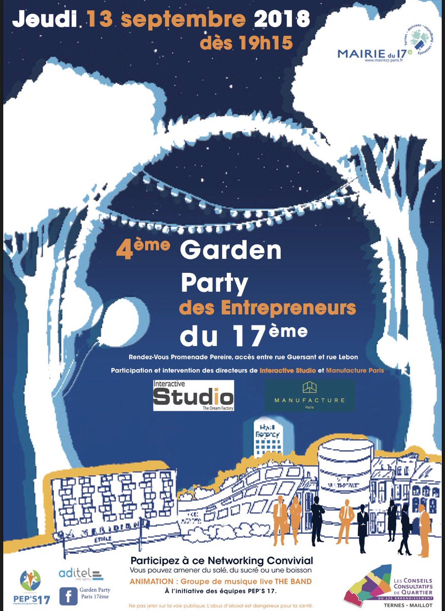 ValerieNahmias's tweet photo. Avec #InteractiveStudio et #ManufactureParis, participez à la 4e #GardenPartydesEntrepreneurs, jeudi 13 septembre 19h15/21h30 sur jardin #Pereire (entre rue Lebon & Bayen) #Paris17 #Networking #Business #Afterwork #Convivial #Musique #Peps17. Booster votre réseau de Proximite https://t.co/iI8RhwjH3C