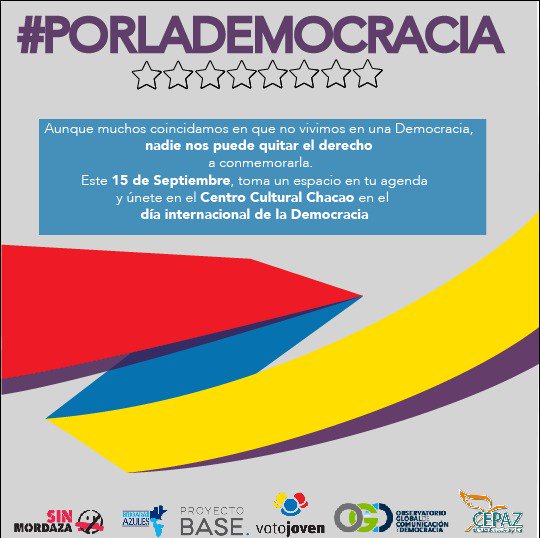 Sinmordaza's tweet photo. #ReporteSinMordaza ¡Este próximo #15Sep todos los venezolanos reviviremos nuestro espíritu democrático! Te eseperamos en el Centro Cultural de Chacao desde las 2:00PM. Invitan @Sinmordaza @VotoJoven @_CEPAZ @proyectobase #BrigadasAzules y #OGCD. https://t.co/BAMyiJ4llE