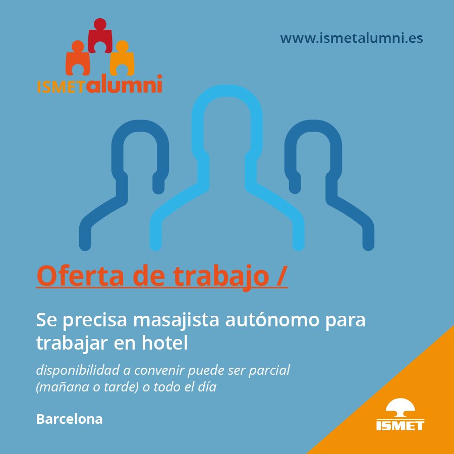 ISMET ar Twitter: "Nueva oferta de trabajo, se busca masajista para trabajar  en hotel de Barcelona! Más información en https://t.co/dESEzxlOAY #oferta # trabajo #empleo #masaje #terapiasmanuales #bcn #barcelona #job  https://t.co/aubgDNhDX3" / Twitter