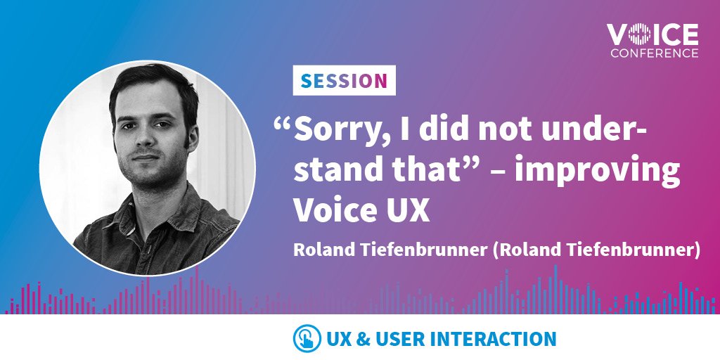Voice_Con's tweet photo. ❓ "Sorry, I did not understand that" - Why UI/UX investments are necessary to avoid this phrase! #Voice_Con Session with our #speakeroftheday @rolti! Get more information here: https://t.co/VXNyoYksdE https://t.co/gS47TJviqq