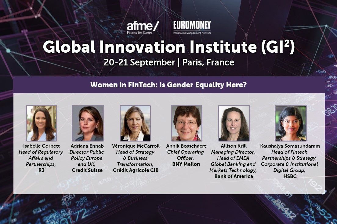 Invisso_Events's tweet image. Our #WomeninFintech Panel at #Gi2 will discuss gender equality &amp;amp; feature: @isabellecorbett @inside_r3, Adriana Ennab @CreditSuisse, Véronique McCarroll @Credit_Agricole, Annik Bosschaert @BNYMellon, Allison Krill @BofAML, Kaushalya Somasundaram @HSBC – 20-21 Sept. @AFME_EU