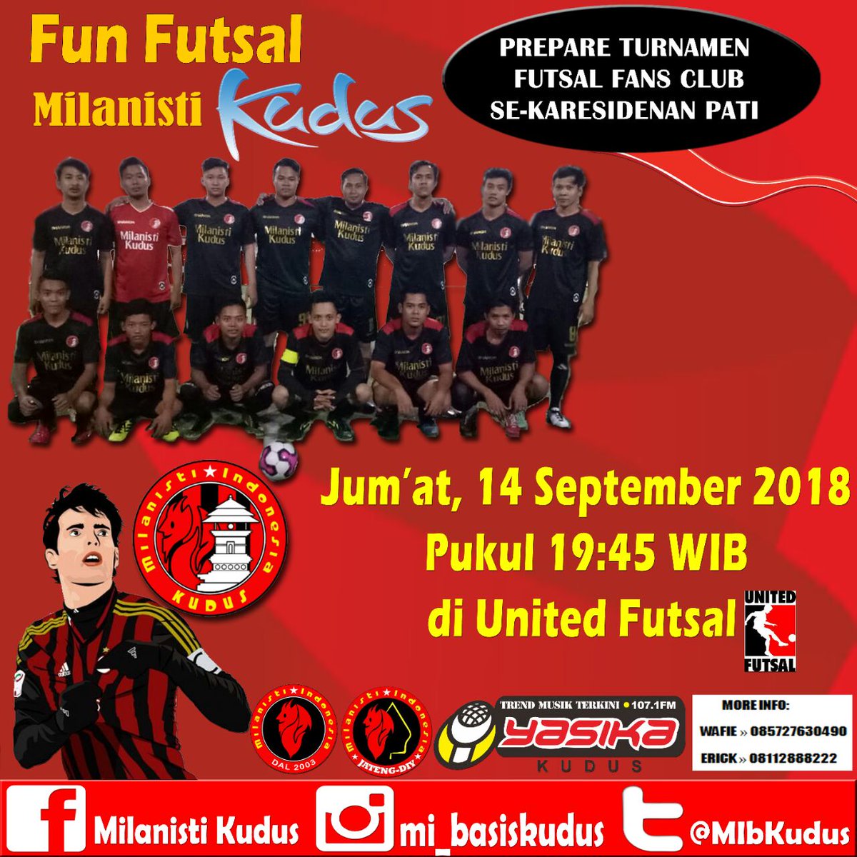 MIbKudus's tweet photo. #FunFutsal @MIbKudus
Jumat 14 September
Kick Off 19:45
Venue @united_futsal
Hotline, japri aja @CurvaWafie feat @ericvan7 ๐๐
#Ramekno
#OraOnoKuweOraRame
cc: @MilanistiOrId @MI_JatengDIY @MIsezJepara https://t.co/LfQIiPxnIB