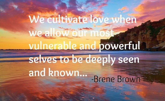"We cultivate love when we allow our most vulnerable and powerful selves to be deeply known." - #BreneBrown 
#love #vulnerability #relationships #emotions #feelings #selfawareness #vulnerable #self #selfdiscovery #journeyinsideyourself #siy #searchinsideyourself #psychosynthesis