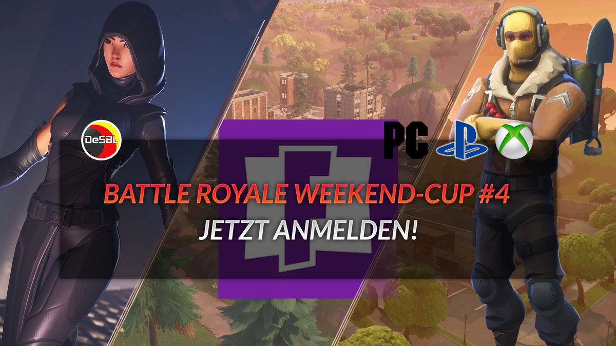 Desbl On Twitter Pc Ps4 Xbo Fortnite Battle Royale Weekend Cup - desbl on twitter pc ps4 xbo fortnite battle royale weekend cup 4 1vs1 und 2vs2 https t co z2mk8lszys