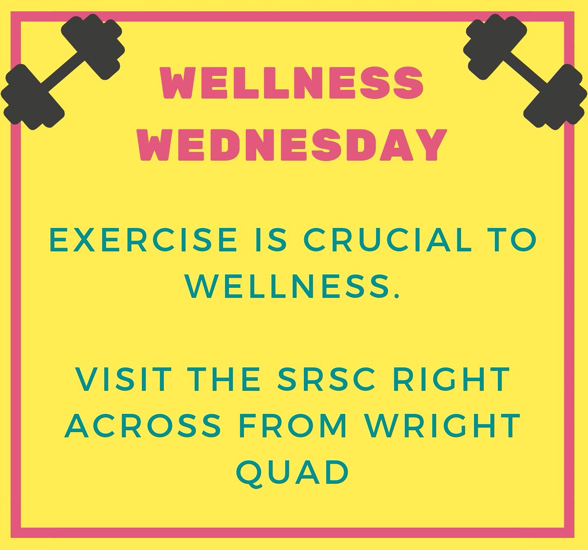 It's Wellness Wednesday! Exercise promotes detoxification, oxygenates your cells and keeps your body alive. Visit the SRSC or WIC this week!