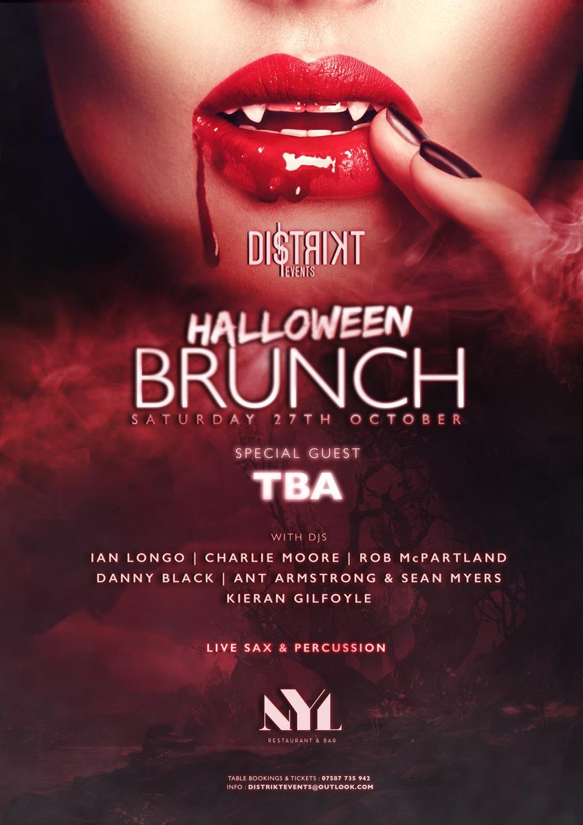 Here We Go...
<a href="/Distrikt_Events/">Distrikt Events®</a> 
HALLOWEEN BRUNCH👺💀😈
At Our Newest Venue <a href="/NYLdining/">NYL Restaurant & Bar</a> 

Special Guest TBA
With DJS <a href="/ianlongo/">Ian Longo</a> <a href="/charley_moore/">charlie moore</a> <a href="/RobMcpartlandDJ/">Rob Mcpartland</a> <a href="/KieranGilfoyle5/">Kieran Gilfoyle</a> @DjDannyBlack <a href="/a_armstrong92/">Ant Armstrong</a> <a href="/seanmyers15/">Sean Myers Dj</a> 

Tables &amp; Info 07587 735942