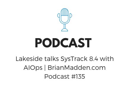 lakesidesoft's tweet photo. Learn how we introduced a new sensor architecture and other new features to our product in this #ITpodcast hosted by @brianmadden @jackmadden https://t.co/vhHYHxMOGF https://t.co/pInmwr4uij