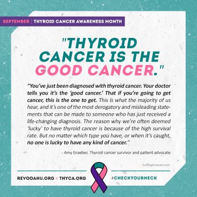 There is no “good cancer” #ThyroidCancerAwarenessMonth #EndCancer