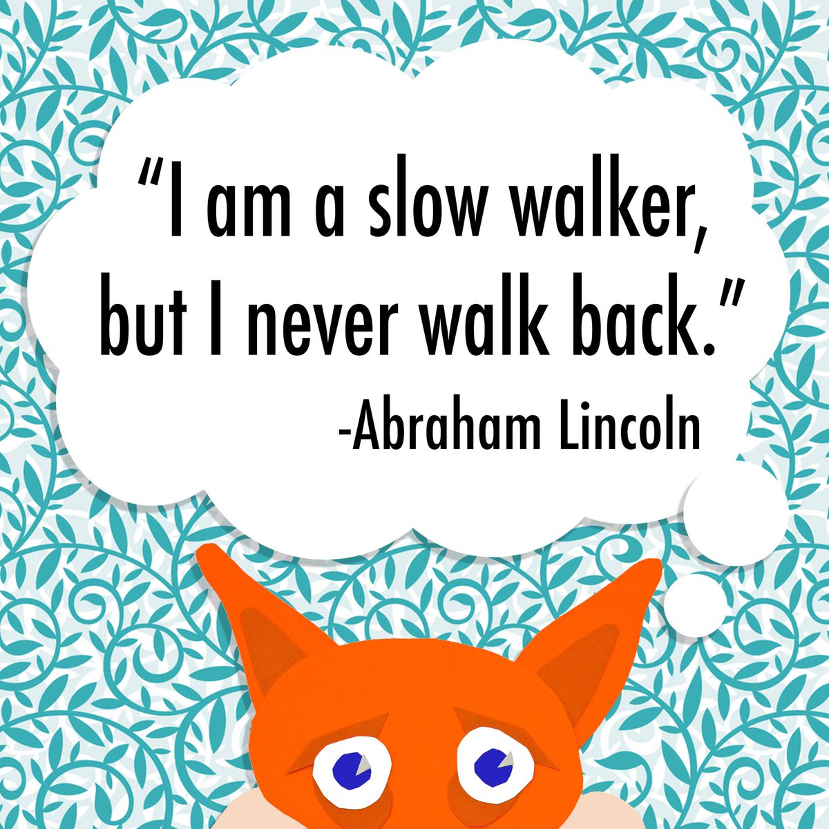 BPTBooks's tweet photo. This week’s #WednedayWisdom has us never walking back

#abrahamlincoln #jeffersonfox #inspirationalquotes #childrensbooks #kidlitshelfie https://t.co/PUar5mmxJg