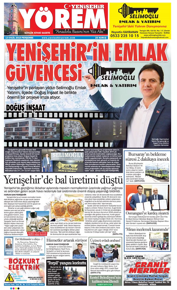 13 Eylül 2018 Perşembe. Yenişehir Yörem Gazetesi 1. Sayfası. Gazetemizin 12 Sayfasının tamamını yüksek çözünürlüklü okumak için yenisehiryorem.com adresine girip, "Gazetemizi Okudunuz mu? Hemen Tıklayın" bölümüne girebilirsiniz