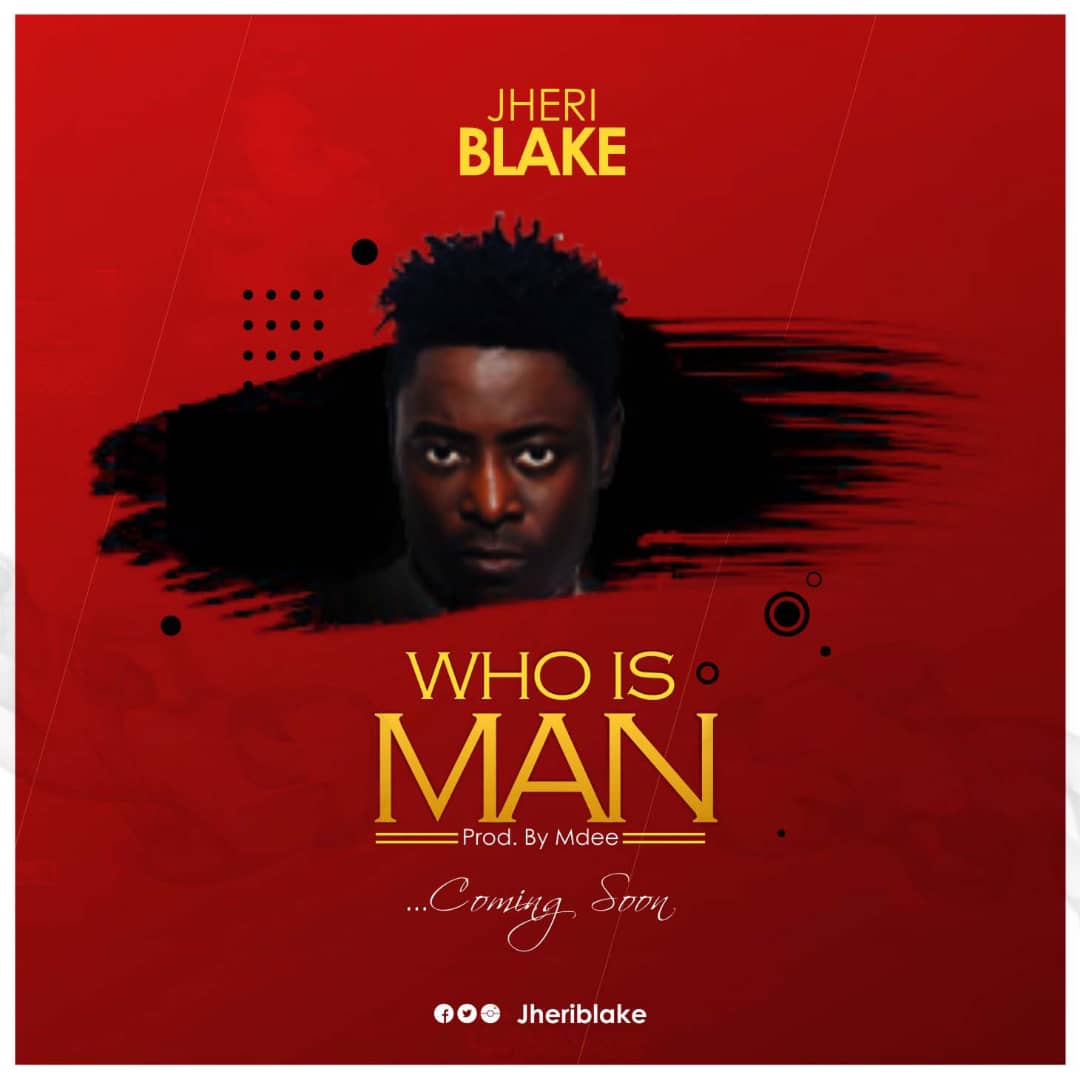 Jheriblake's tweet photo. 5days to Go???
#WhoisMAN by @Jheriblake 
Produced by #Mdee
Cc: @cohmilillian @winifred_esio @empireradio018 @topelizbeth @TobbieFreddie @PillazMusic @iamdanzor @ms_phina @mo_oladapo https://t.co/IOldxjuqcg