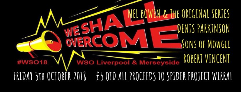 Thrilled to announce our fantastic line up for <a href="/WSOLiverpool/">WSO Liverpool</a> fundraiser on 5 Oct.  <a href="/bowen_mel/">Mel Bowen & The Original Series</a> &amp; The Original Series, @Sonsofmowgli, @booksdenis Parkinson and <a href="/RobVincentMusic/">Robert Vincent</a>.  Just £5 donation OTD with all proceeds to <a href="/SpiderWirral/">Spider Project CIC</a>.