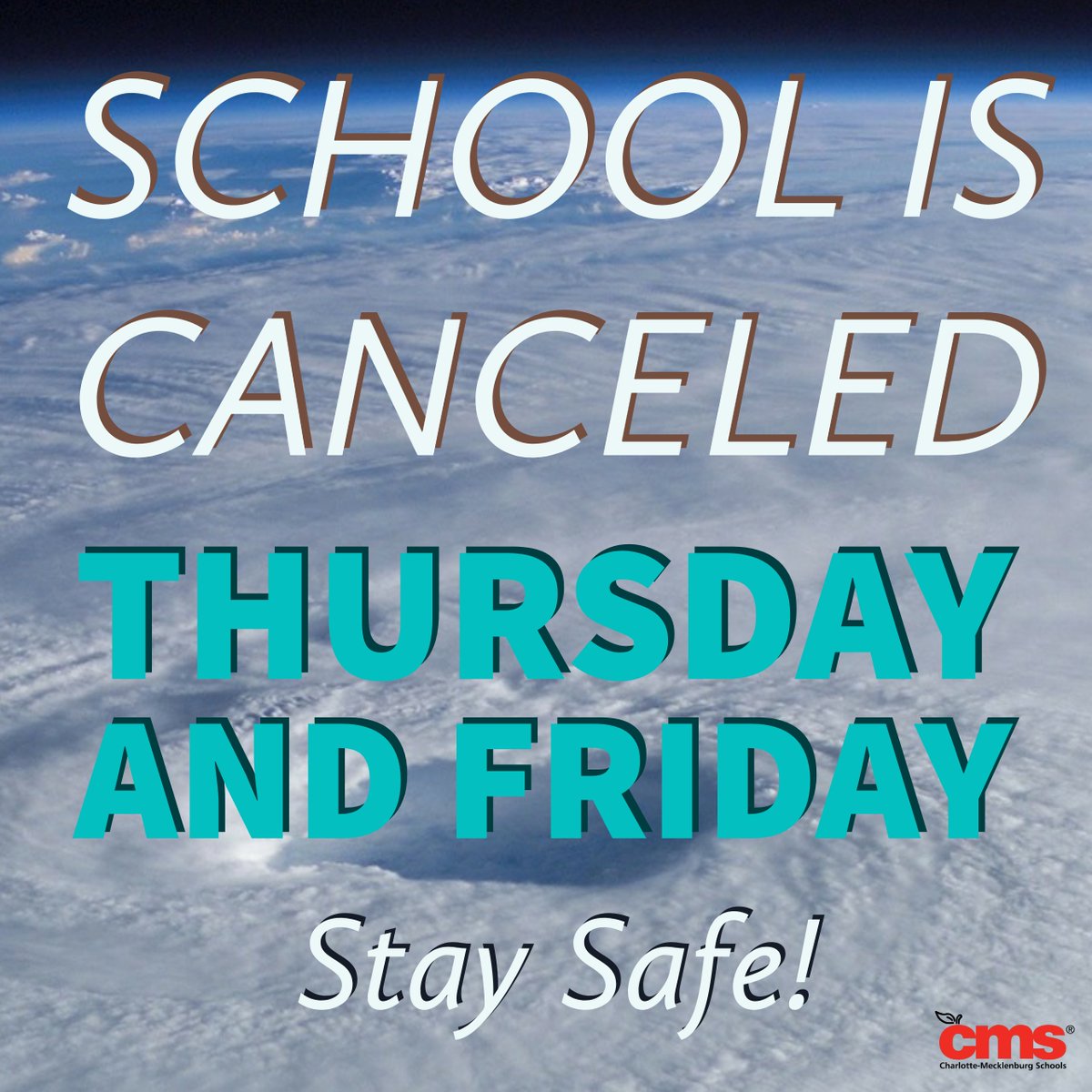 Cms In The Wake Of Hurricane Florence Cms Schools Will Be Closed For Students And Staff On Thursday September 13 And Friday September 14 To Protect The Safety Of Students
