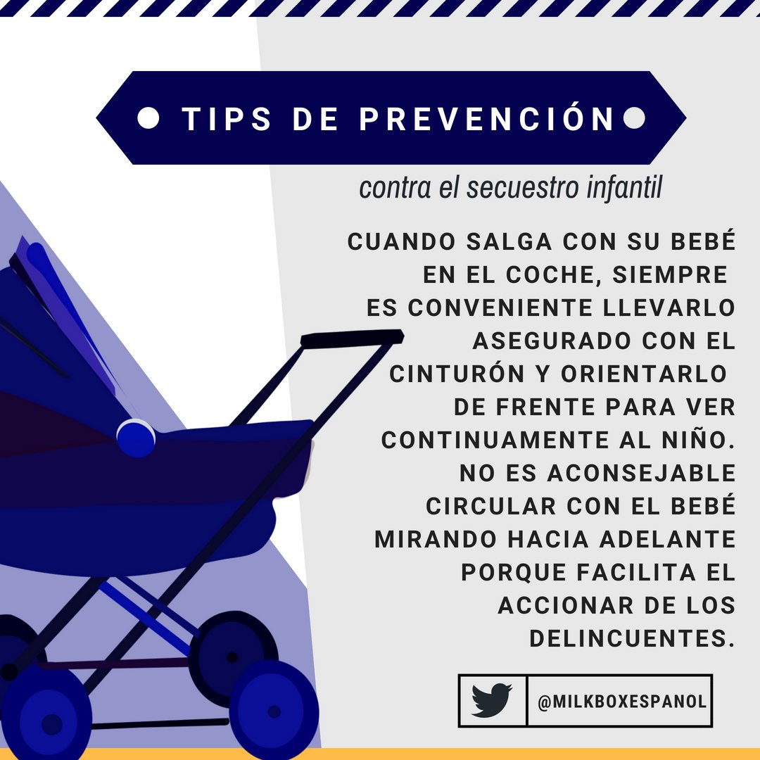 milkboxespanol's tweet photo. #Tips de prevención contra el #secuestro infantil 🚫👧🏻👶🏻: https://t.co/wbrKxGACLq