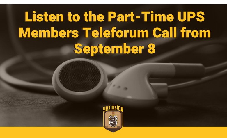 Listen to the Part-Time <a href="/UPS/">UPS</a> members teleforum call from September 8, 2018. The topics covered on the call by Denis Taylor were: more full-time jobs, part-time wage adjustments and part-time pension and health insurance. Listen Here: ibt.io/9-8audio #VoteYes <a href="/Teamsters/">Teamsters</a>
