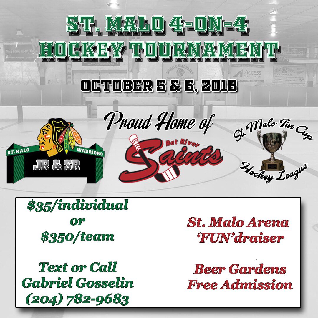 StMaloArena's tweet photo. St. Malo 4on4 Hockey Tournament starting Oct. 5th and Oct. 6th.For registration details please contact Gabriel Gosselin via text/call at (204) 782-9683.Proceeds of this ‘FUN’draising event will be going to the St. Malo Arena’s various projects (Zamboni and other future projects) https://t.co/Ru42jZw3In