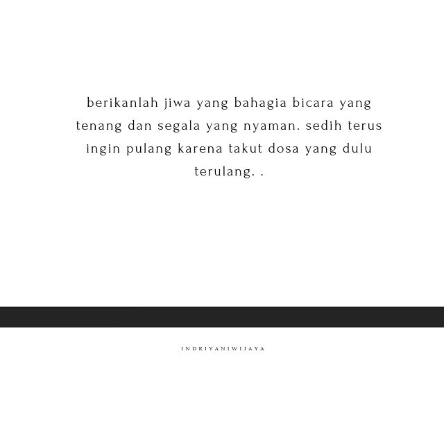 Ada banyak ketakutan berbuat buruk lagi,  yang bisa di lakukan tentu istiqomah dalam kebaikan dan mencari ilmu yang banyak untuk kelak sesudah di dunia..