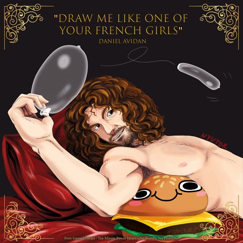 Nyutor's tweet photo. "Draw me like one of your french girls"
#danavidan #dannyavidan #gamegrumps #gg #tmph #arinhanson #egofaptor #egoraptor #jacksepticeye #triviaboy #condom #titanic #10Minutepowerhour #dannysexbang #nsp #ninjabrian #ninjasexparty #arinanddan #burgie #egobang #gamegrumpsfanart https://t.co/UCUhkhEgH2