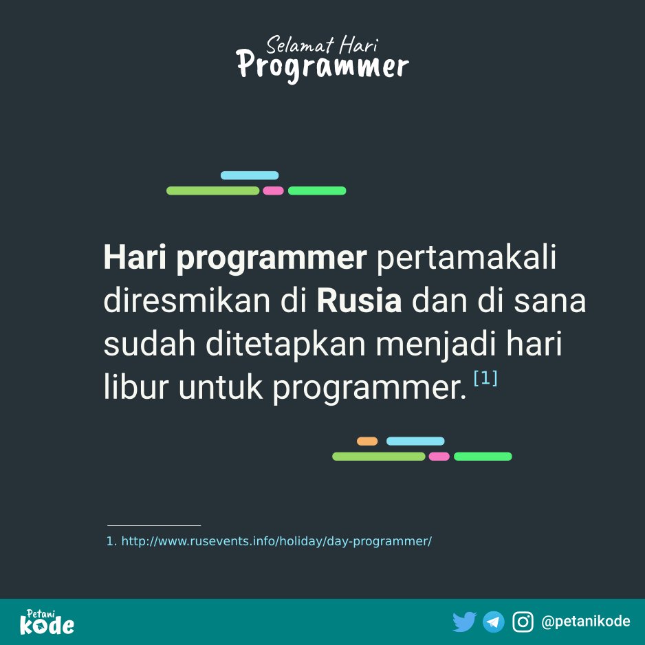 petanikode's tweet image. Selamat hari programmer... 🎉(4)
#HariProgrammer #ProgrammersDay #DayOfProgrammer #Programmer #Coding