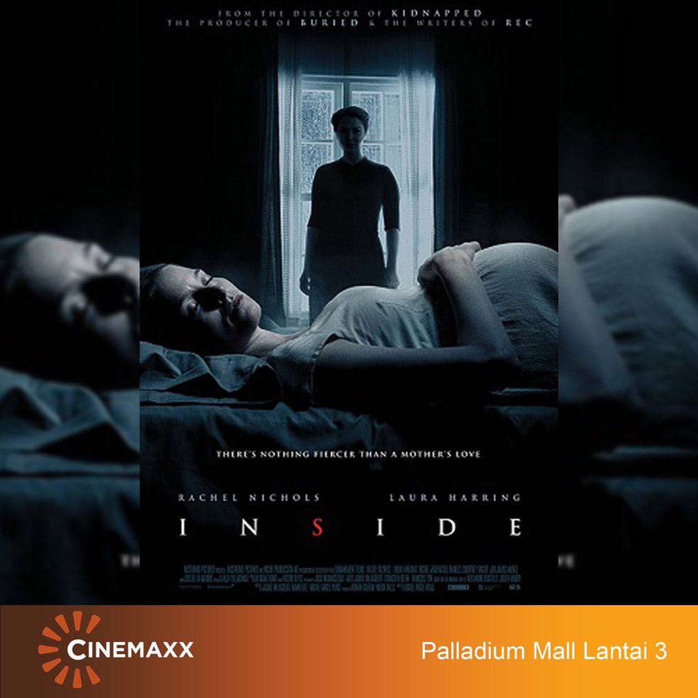 INSIDE

Jadwal tayang di #CinemaxxPalladiumMall
Kamis, 13 September 2018

11.25 | 13.00 | 18.30 | 21.15

HTM: Rp. 30.000
#palladiummall #lippomallsindonesia #cinemaxx