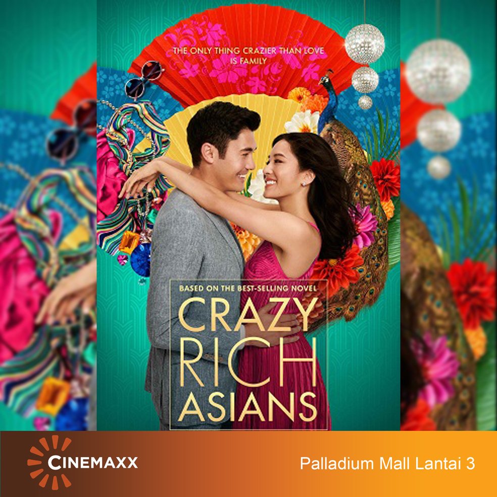 CRAZY RICH ASIANS

Jadwal tayang di #CinemaxxPalladiumMall
Kamis, 13 September 2018

10.40 | 13.00 | 15.20 | 16.45 | 19.05 | 21.25

HTM: Rp. 30.000
#palladiummall #lippomallsindonesia #cinemaxx