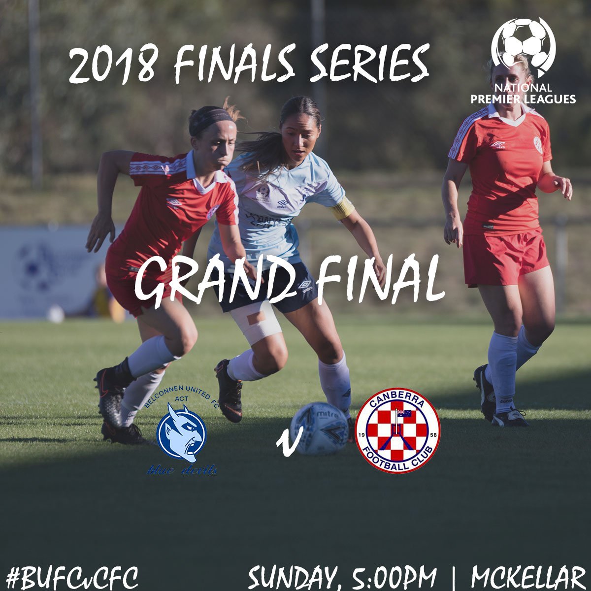 CapitalFootball's tweet photo. GRAND FINAL |
The stage is all set for a massive day of NPLW action on Sunday, culminating in @CanberraFC1 taking on @BLUE_DEVILSFC , Belconnen's NINTH Grand Final of the weekend. Watch the games LIVE thanks to @BarTVsports. #WeAllPlay 
Details 👉👉 https://t.co/brwLHShKzB https://t.co/cF27IDLvoX