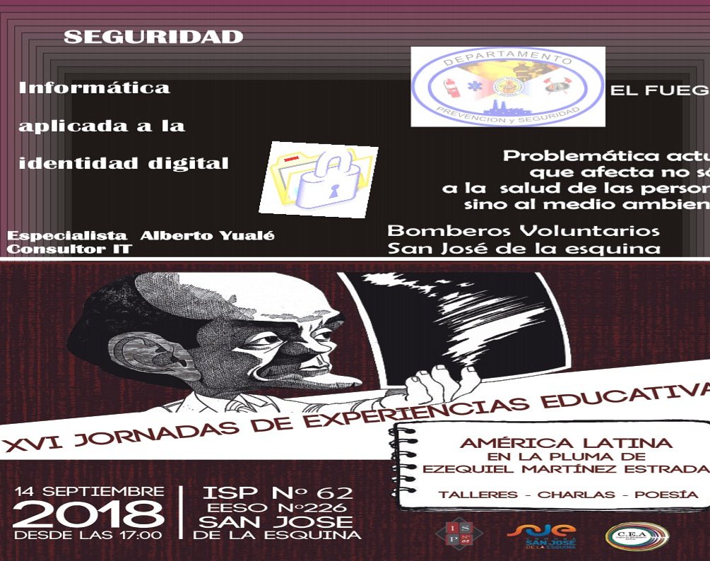ISPNRO62's tweet photo. VXI JORNADASi DE EXPERIENCIAS EDUCATIVAS 🔜Viernes 14.9 🔜17HS #SerISP62 Te esperamos! ✔Seguridad Informática ✔América Latina en la pluma de Ezequiel Martínez Estrada ✔El Fuego: Problemáticas actuales que afectan la salud de las personas y al medio ambiente. https://t.co/U4atPlG695