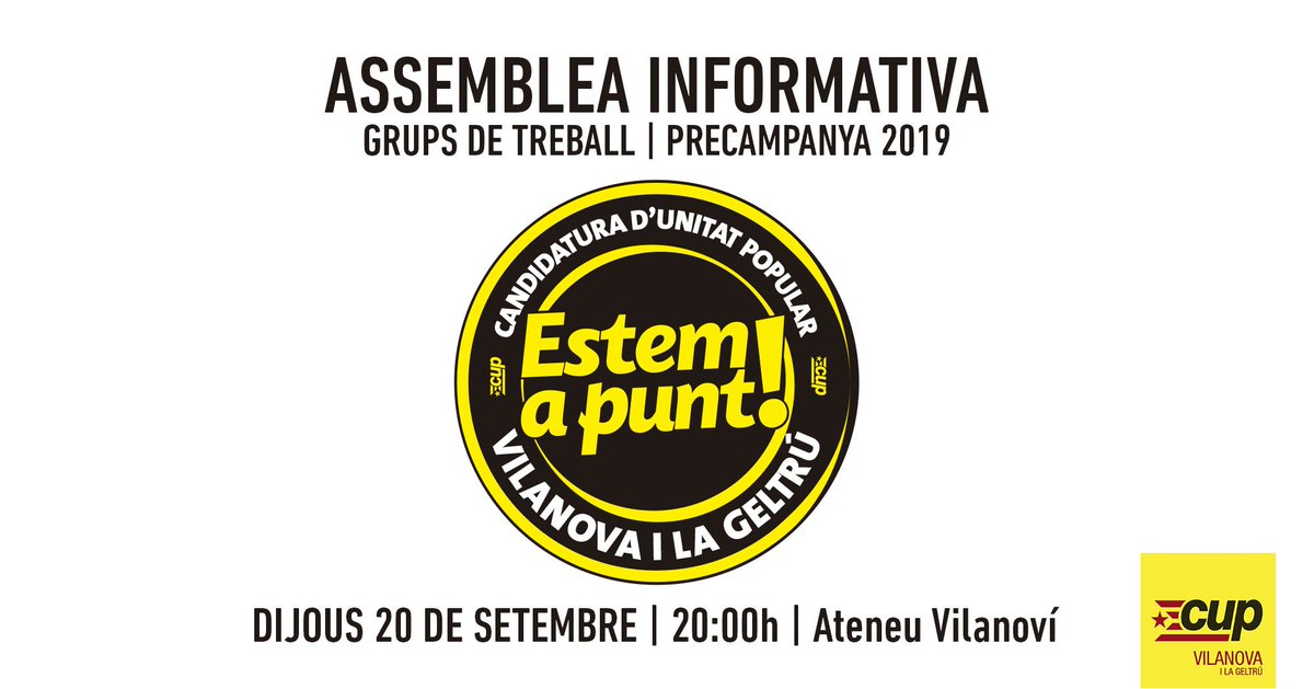 CUP_VNG's tweet image. 🧭#ESTEMAPUNT | Assemblea informativa
⭕️Vilanova i la Geltrú està a punt per canviar la història!
⭕️El proper dijous 20 de setembre de 20h a 21h, vine a l'assemblea informativa, apunta't als grups de treball i participa al municipalisme popular #percanviarhotot!