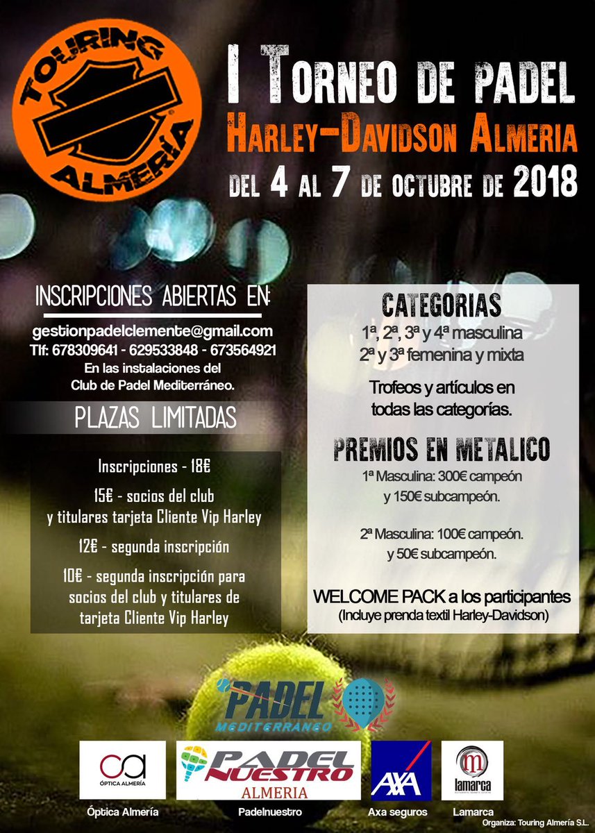 ¡¡¡Ya queda poco!!! ¡Se acerca el Súper Torneo Harley-Davidson! ¡Regalos por inscripción Harley-Davidson! e ¡increibles premios! ¿Te lo vas a perder?
¡Inscribete en: gestionpadelclemente@gmail.com o en 678 309 641 / 629 533 848 / 673 564 921 ! ¡Te esperamos!